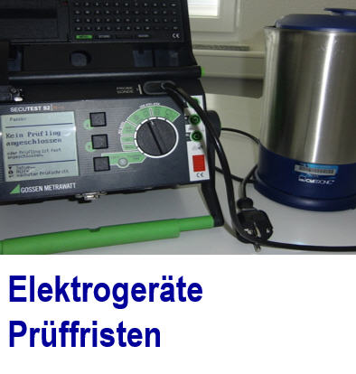 Elektroprfung Prffristen DGUV Vorschrift 3,  DGUV, Elektrofachkraft, Leitung, Aufsicht