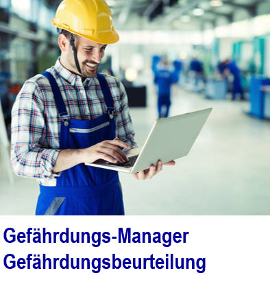 Gefhrdungsmanager fr Ihr Unternehmen Gefhrdungsmanager , Gefhrdungsbeurteilung Arbeitssicherheit,