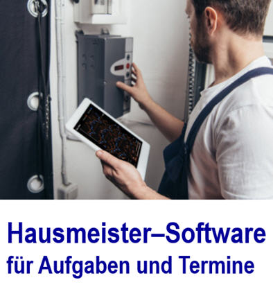 Hausmeister Software fr Termine Hausmeister, Hausmeisterdienst, Hausmeistersoftware, Hausmanager, Gebudemanagement, Objektbetreuer,, Fremdfirmen, Mieter, Eigentmer, Hausmeistertool