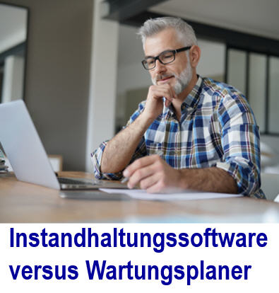   Instandhaltungssoftware versus Wartungsplaner - Was sind die Unterschiede? Wie erfolgt die Dokumentation von Instandhaltungsaufgaben