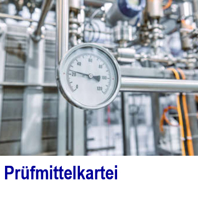 Prüfmittelkartei: Ein Werkzeug für die Überwachung der Prüfmittel. pr
