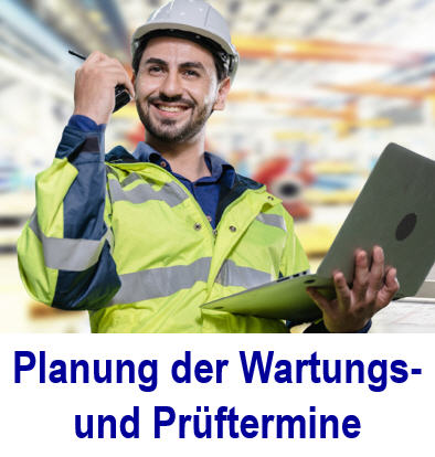 Wartungssoftware verwaltet zentral alle  Prftermine im Unternehmen.  